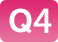 Q4