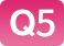 Q5